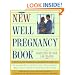 New Well Pregnancy Book: Completely Revised and Updated