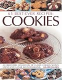 Cookies : 65 best-ever recipes : an irresistible collection of classic cookies shown step by step in over 300 photographs