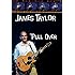 James Taylor: Pull Over