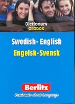 Berlitz Swedish English Dictionary/ Engelsk Svensk Ordbok: Engelsk - Svensk (Berlitz Bilingual Dictionaries) (Swedish Edition)