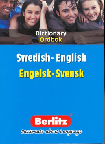 Berlitz Swedish English Dictionary/ Engelsk Svensk Ordbok: Engelsk - Svensk (Berlitz Bilingual Dictionaries)