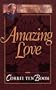 Amazing Love (Corrie Ten Boom Library)