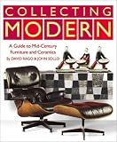 Collecting Modern: A Guide to Midcentury Studio Furniture and Ceramics