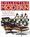Collecting Modern: A Guide to Midcentury Studio Furniture and Ceramics