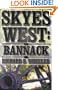 Skye's West: Bannack