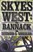 Book Skye's West: Bannack