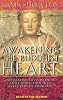Awakening the Buddhist Heart: Integrating Love, Meaning and Connection into Every Part of Your Life