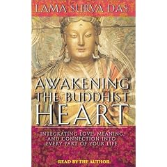 Awakening the Buddhist Heart: Integrating Love, Meaning and Connection into Every Part of Your Life