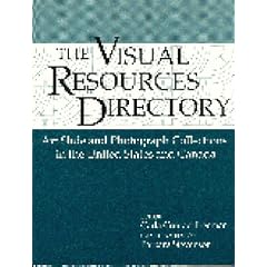 Visual Resources Directory: Art Slide and Photograph Collections in the United States and Canada