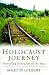 Holocaust Journey: Travelling in Search of the Past