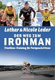 Produkt-Bild: Der Weg zum Ironman. Triathlon-Training f&uuml;r Fortgeschrittene
