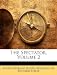 The Spectator, Volume 2