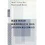 Das neue Handbuch des Journalismus