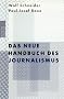 Das neue Handbuch des Journalismus