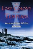 Review Destiny Books,U.S.  / The Lost Colony of the Templars: Verrazano's Secret Mission to America