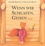 Wenn wir schlafen gehen.. - Sam McBratney