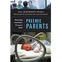 Preemie Parents: Recovering from Baby's Premature Birth