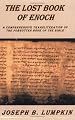 Lost Book of Enoch : A Comprehensive Transliteration of the Forgotten Book of the Bible