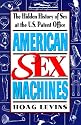 American Sex Machines: The Hidden History of Sex at the U.S. Patent Office