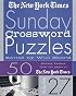 The New York Times Sunday Crossword Puzzles Volume 27 (New York Times Sunday Crossword Puzzles)
