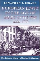 European Jewry in the Age of Mercantilism, 1550-1750 (Littman Library of Jewish Civilization)