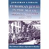 European Jewry in the Age of Mercantilism 1550-1750: Third Edition (Littman Library of Jewish Civilization)
