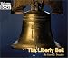 Books : The Liberty Bell (Welcome Books)