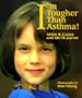 I'm Tougher Than Asthma! (Concept Books (Albert Whitman))