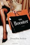 The Booster: A Novel