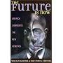 The Future is Now: America Confronts the New Genetics