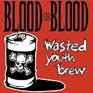 Wasted Youth Brew