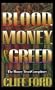 Blood, Money, & Greed: The Money Trust Conspiracy