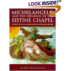 Michelangelo & the Creation of the Sistine Chapel