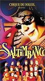 Cirque du Soleil - Saltimbanco