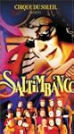 Cirque Du Soleil:Saltimbanco