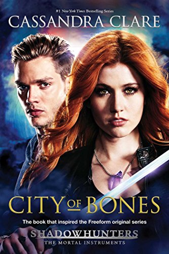 City of Bones (The Mortal Instruments Book 1), by Cassandra Clare
