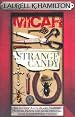 Micah & Strange Candy