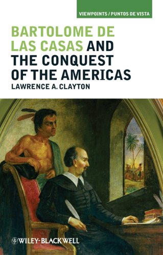 Bartolomé de las Casas and the Conquest of the Americas (Viewpoints / Puntos de Vista)
