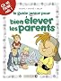 Le Guide Junior pour bien �lever les parents
