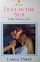 Duel in the Sun (Thorndike Large Print Harlequin Series)