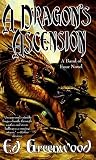 A Dragon's Ascension (Band of Four) Ed Greenwood