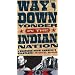 Way Down Yonder in the Indian Nation: Writings from America's Heartland (Stories & Storytellers Series)