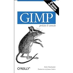 Gimp - pr�cis & concis, 2e �dition