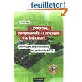 Contr�le, commande et mesure via Internet : Montages �lectroniques et protocole HTTP