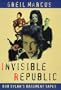 Invisible Republic: Bob Dylan's Basement Tapes