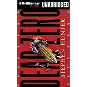 Dead Zero: A Bob Lee Swagger Novel | [Stephen Hunter]