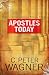 Apostles Today