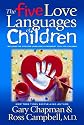 The Five Love Languages of Children