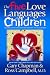 Five Love Languages Of Children, The