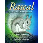 Rascal, the Tassel-Eared Squirrel by Sylvester Allred and Diane Iverson